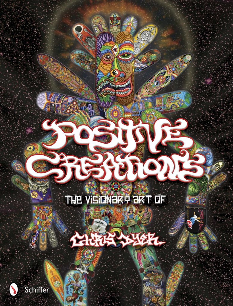 Positive Creations: The Visionary Art of Chris Dyer (2011)