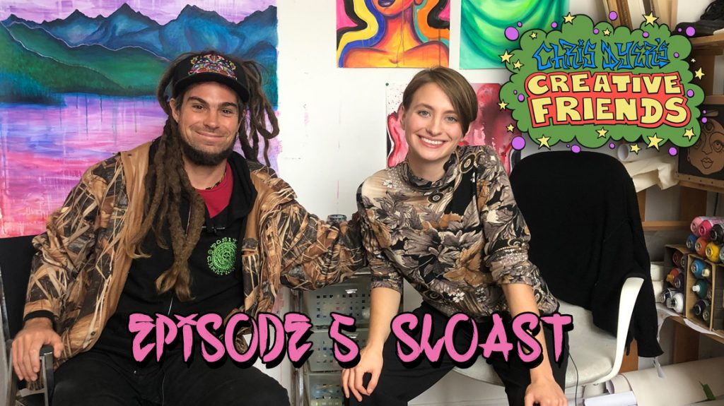 Creative Friends #5 - Sloast