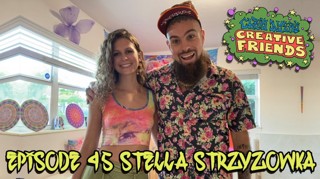 Chris Dyer's Creative Friends Podcast #45 - Stella Strzyzowska